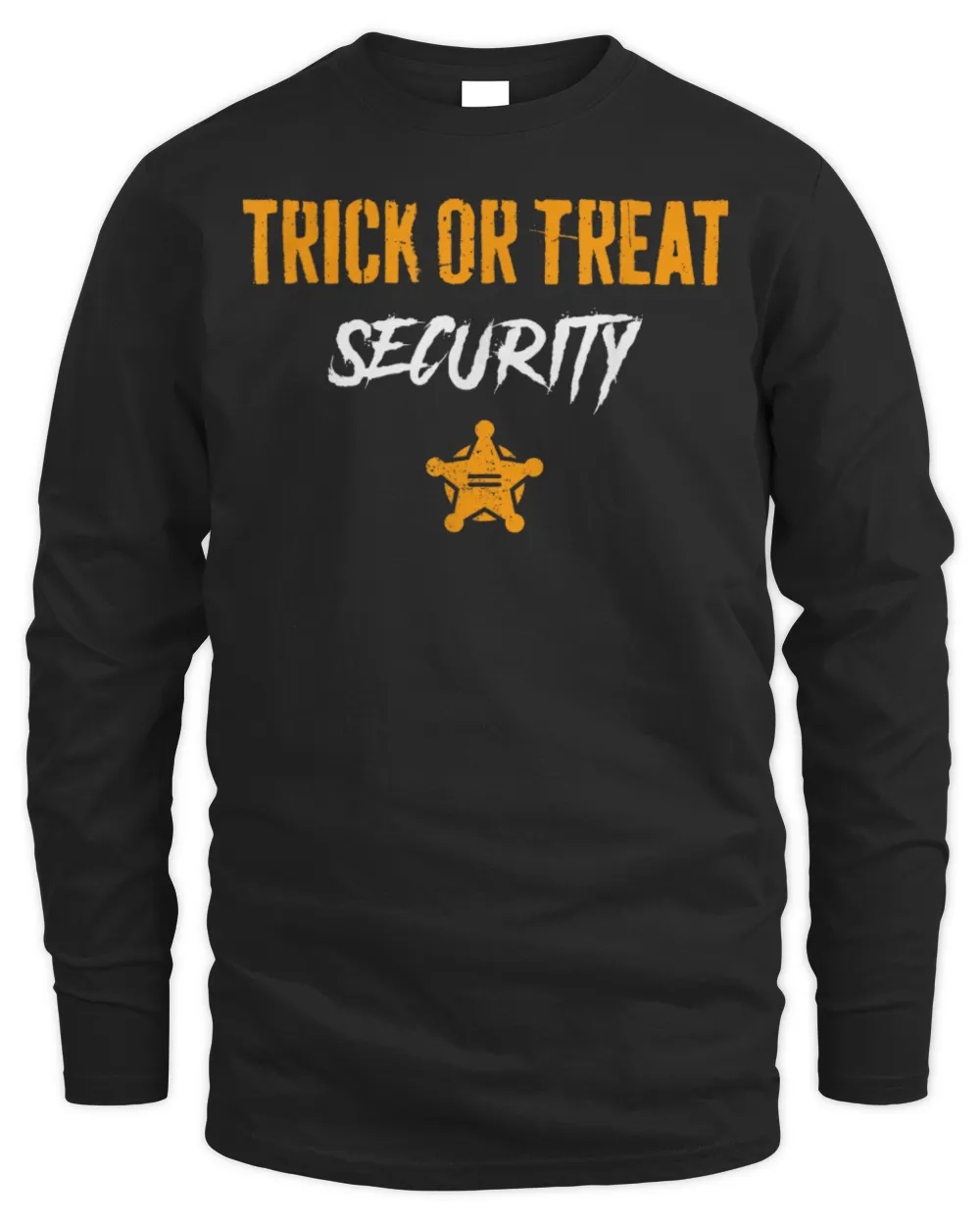 Trick Or Treat Security Funny Halloween Dad Mom T-Shirt Men's Long Sleeved T-Shirt black s