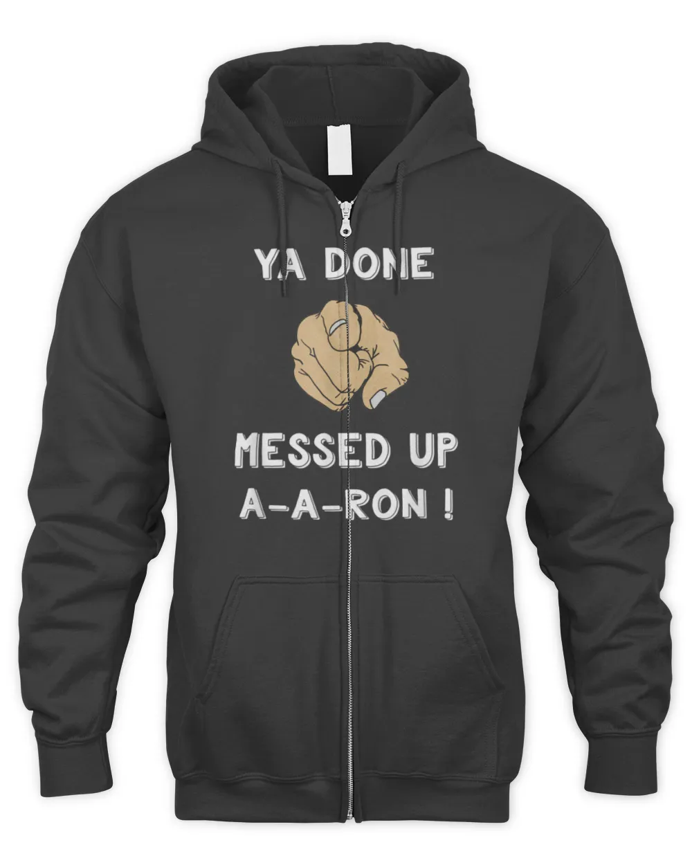 Ya Done Messed Up Aaron Funny Teacher Christmas Shirt Men's Zip Hoodie black s