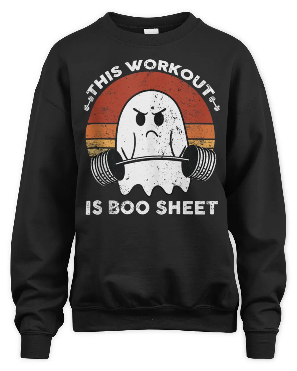 This Workout Is Boo Sheet Funny Halloween Boo Gym Ghost T-Shirt Unisex Sweatshirt black s
