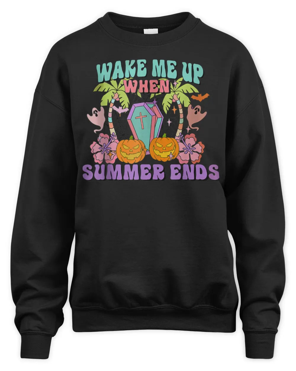 Wake Me Up When Summer Ends Halloween Groovy Summer Vibes T-Shirt Unisex Sweatshirt black s