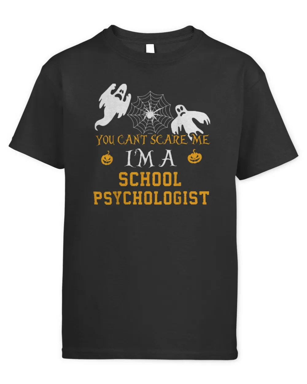 You Can't Scare Me I'm a School psychologist Halloween Shirt Kids Standard T-Shirt black xs