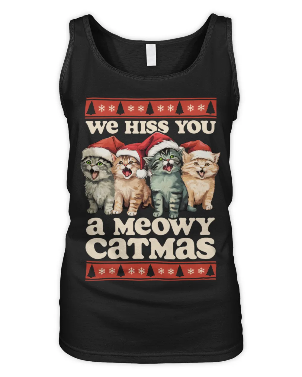 We Hiss You A Meowy Catmas Funny Cat Christmas Ugly Xmas T-Shirt Women's Tank Top black s
