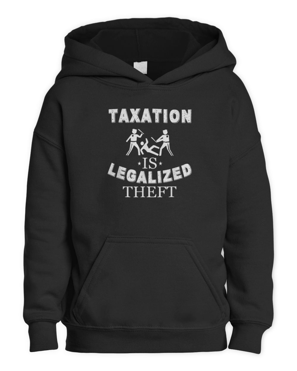 Taxation Is Legalized Theft Funny Antigovernment T-Shirt Kids Pullover Hoodie black xs