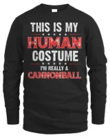 This Is My Human Costume I'm really a Cannonball T-Shirt Men's Long Sleeved T-Shirt black s