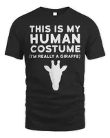 This Is My Human Costume I'm Really Giraffe Halloween Shirt Unisex Standard T-Shirt black s