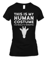This Is My Human Costume I'm Really Giraffe Halloween Shirt Women's Soft Style Fitted T-Shirt black s