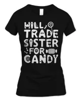 Will Trade Sister For Candy Funny Halloween Tee Women's Soft Style Fitted T-Shirt black s