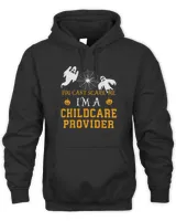 You Can't Scare Me I'm a Childcare Provider Halloween Shirt Unisex Hoodie black s
