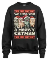 We Hiss You A Meowy Catmas Funny Cat Christmas Ugly Xmas T-Shirt Unisex Sweatshirt black s