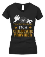 You Can't Scare Me I'm a Childcare Provider Halloween Shirt Women's V-Neck T-Shirt black s