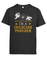 You Can't Scare Me I'm a Childcare Provider Halloween Shirt Kids Standard T-Shirt black xs