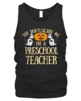 You Can't Don't Scare Me I'm A Preschool Teacher T-Shirt Men's Tank Top black s