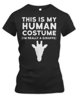 This Is My Human Costume I'm Really Giraffe Halloween Shirt Women's Premium Slim Fit Tee black s
