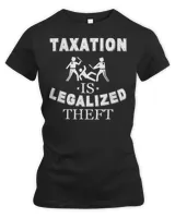 Taxation Is Legalized Theft Funny Antigovernment T-Shirt Women's Premium Slim Fit Tee black s
