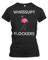 Whassup Flockers Funny Flamingo Shirt with Pink Flamingo T-Shirt Women's Premium Slim Fit Tee black s