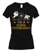 You Can't Scare Me I'm a School psychologist Halloween Shirt Women's Standard T-Shirt black s