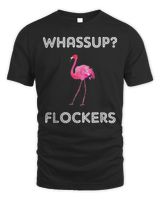 Whassup Flockers Funny Flamingo Shirt with Pink Flamingo T-Shirt Unisex Standard T-Shirt black s