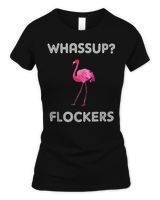 Whassup Flockers Funny Flamingo Shirt with Pink Flamingo T-Shirt Women's Soft Style Fitted T-Shirt black s