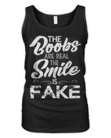 The Boobs Are Real The Smile Is Fake Funny T-Shirt Women's Tank Top black s