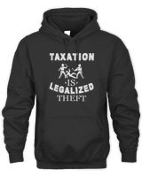 Taxation Is Legalized Theft Funny Antigovernment T-Shirt Unisex Premium Hoodie black s